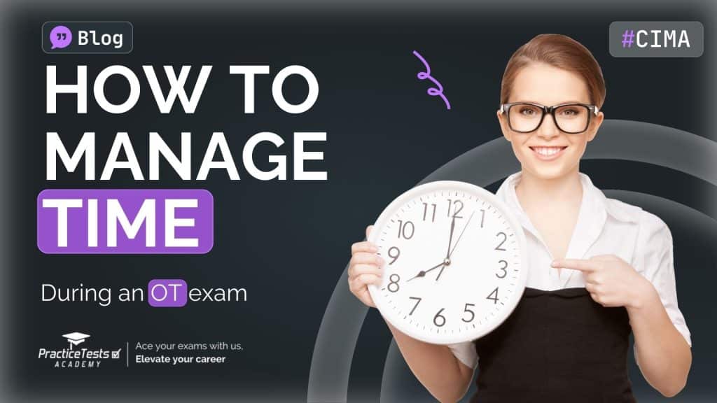 How to manage time during an OT exam