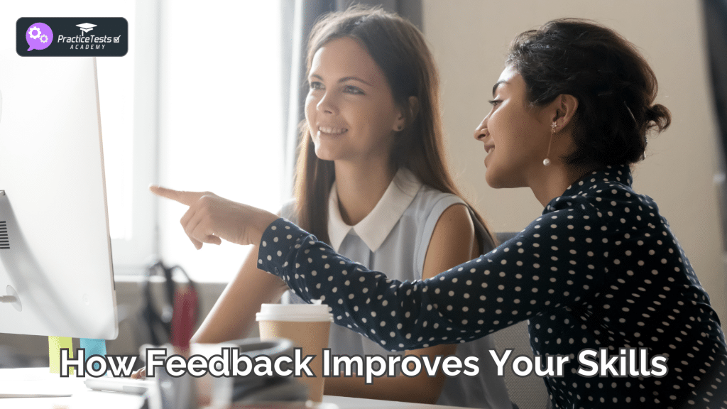 How Feedback Improve Your Skill