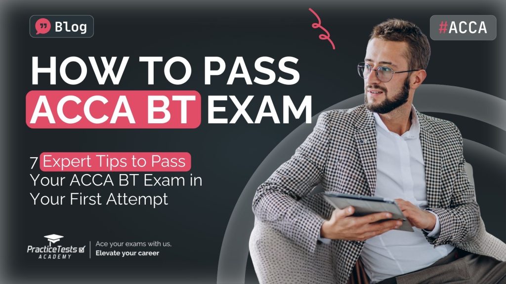 How to pass ACCA BT