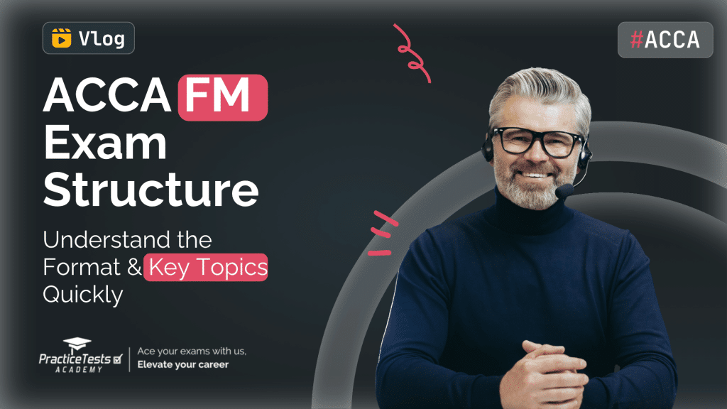 ACCA FM Exam Structure