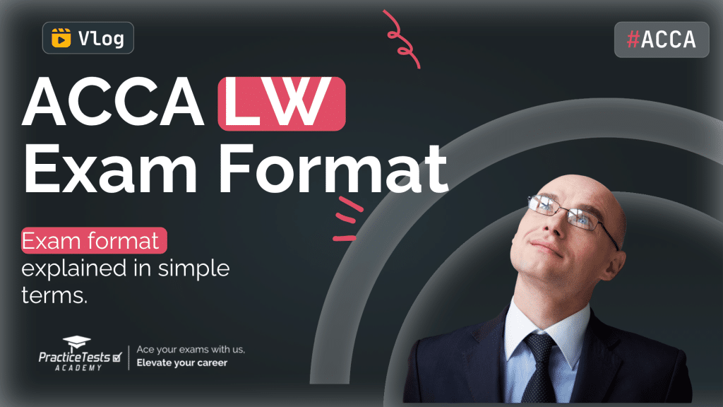 ACCA LW EXAM FORMAT